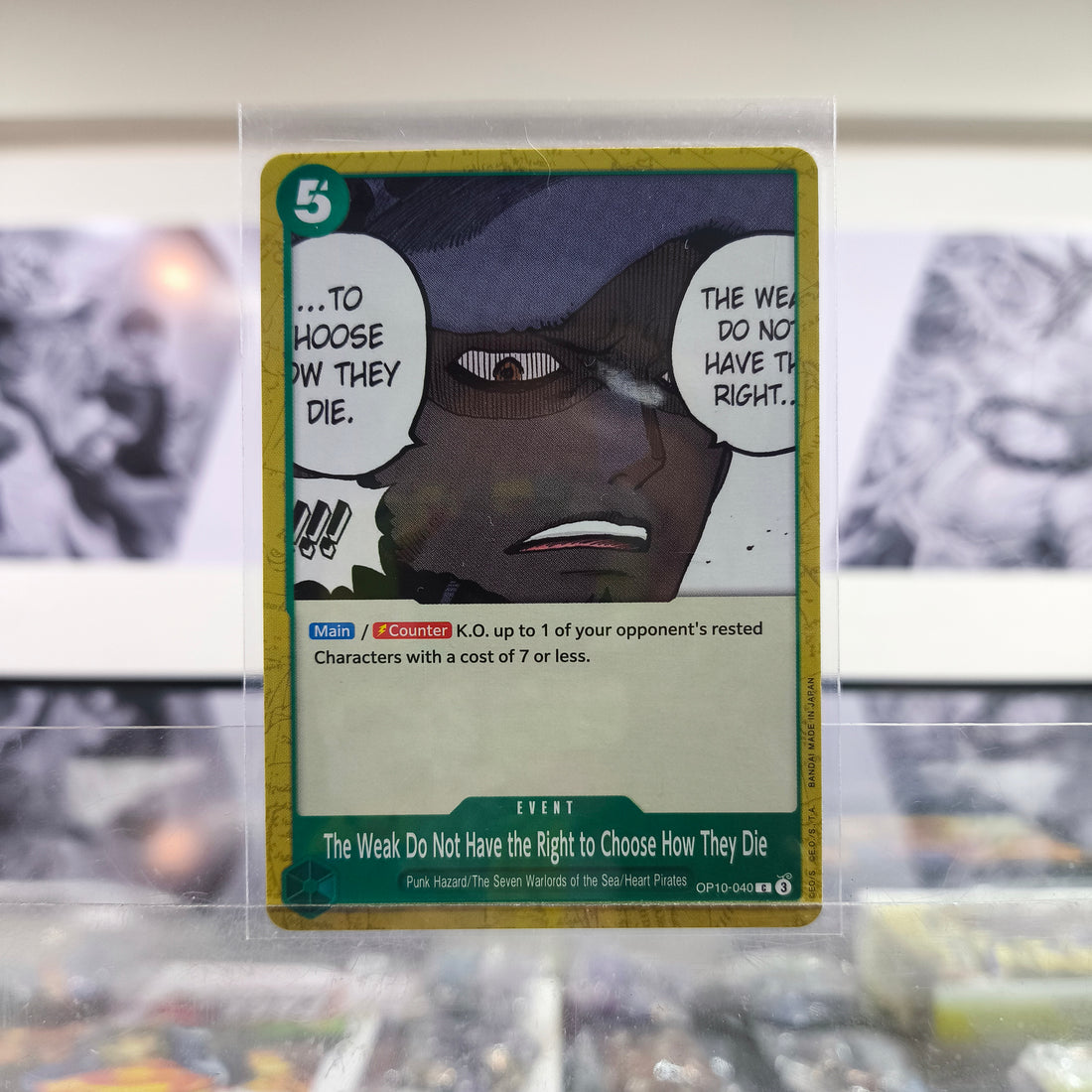The Weak Do Not Have OP10/040 Single One Piece TCG