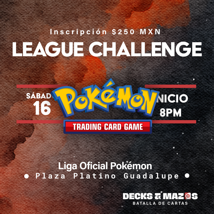 Entrada Pokémon League Challenge / 16 de Mayo