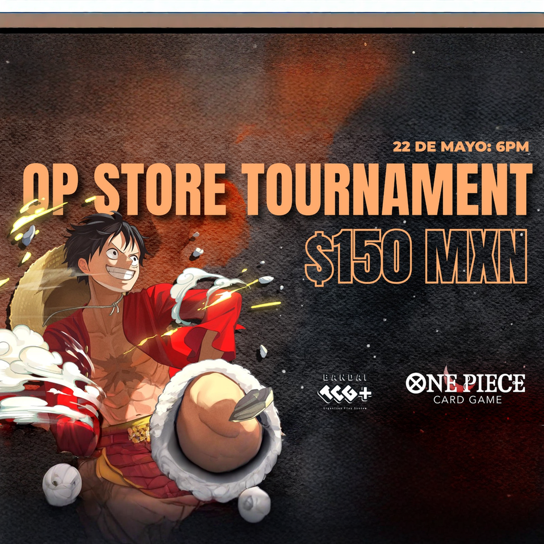 Entrada OP STORE TOURNAMENT 22 de Mayo
