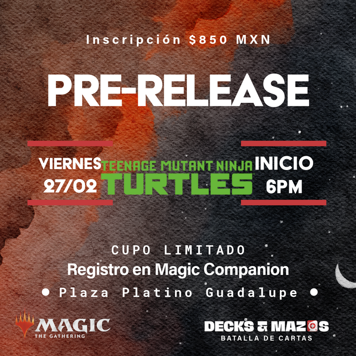 Pre Release MTG Tortugas Ninja 27 Febrero
